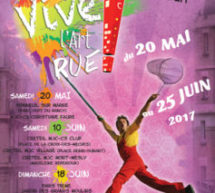 Vive l’Art rue ! 20 mai au 25 juin 2017
