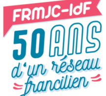 FRMJC-IDF : 50 ans d’un réseau francilien au service d’une pédagogie de l’engagement