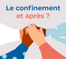 LANCEMENT DU GROUPE DE TRAVAIL – « LE CONFINEMENT ET APRES ? »