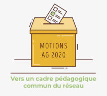 Motion AG 2020 – « Vers un cadre pédagogique commun du reseau »