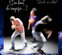 Et au bout du Voyage ? MJC Lognes/Pontault-Combault – Théâtre du Soleil – 24/10